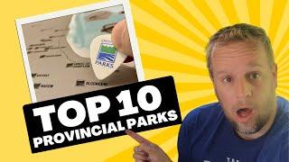 Top 10 Ontario Provincial Parks you MUST Visit in 2023!