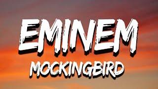 Eminem - Mockingbird (Lyrics)- Leydown