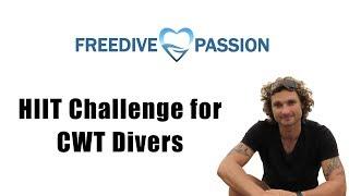 Freedive Passion | HIIT challenge for CWT divers