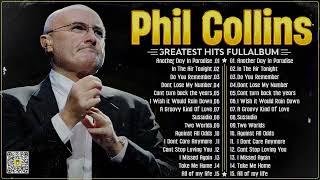 The Best of Phil Collins - Phil Collins Greatest Hits Full Album Soft Rock 