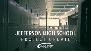 Jefferson High School Project Update - Construction FINISHED
