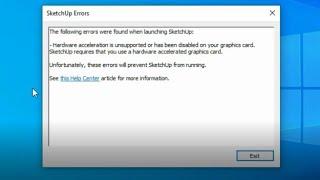 Setting Sketchup 2021 Errors were found when launching