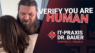 IT-Praxis Dr. Bauer | Staffel 2 - Folge 6 | CAPTCHA & Kilian