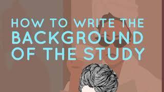 How to write the Background of the Study