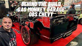 Behind The Build | Gas Monkey Garage OBS Chevy at The 2024 SEMA Show