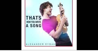 2018 Alexander Rybak - That's How You Write A Song