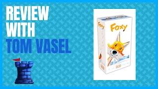 Foxy Review with Tom Vasel