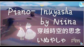 Piano - InuYasha (MusicSheet)- Sky: Children of the Light