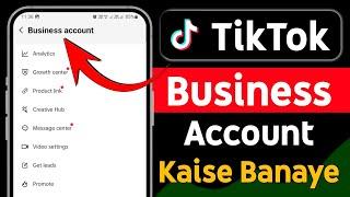 TikTok business account kaise banaye | How to Make a TikTok Business Account