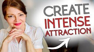 How To Create Intense Attraction With A Woman