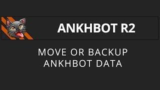 [AnkhBot Tutorial ] Move or backup your data (Streamlabs Chatbot)