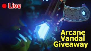 Valorant Arcane Vandal Giveaway Live Stream