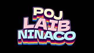 Poj Laib - Ninaco (MV Teaser)