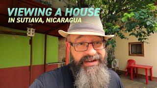 Viewing a House in Sutiava Nicaragua | Vlog 1 November 2022