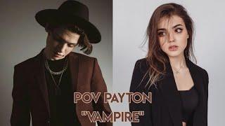 Pov/20 серия/~Вампир~/POVPAYTON