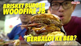 Aku Menyesal Makan Brisket Burger RM36.90 Di WoodFire JB ni 