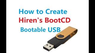 Create A Bootable Hiren’s Boot CD on USB Flash Drive