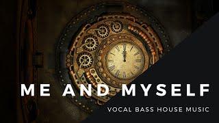 [Vocal Bass House Music] Peyrokh – Me And Myself feat. Amir Daraei (Original Mix)