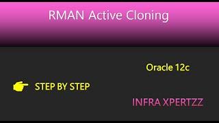 RMAN Active cloning in Oracle 12c