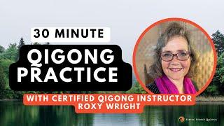 Welcome to Spring Forest Qigong Everyday with Certified Qigong Instructor Roxy Wright!