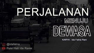 Puisi menjadi Dewasa ida ranie