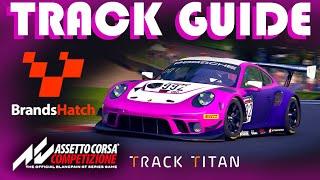 BRANDS HATCH TRACK GUIDE | Assetto Corsa Competizione | HYMO SETUPS