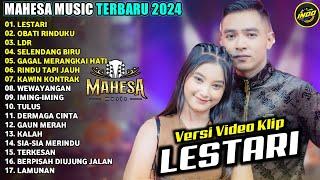 Lestari - Obati Rinduku - LDR - MAHESA MUSIC FULL ALBUM TERBARU 2024 Versi Video Klip