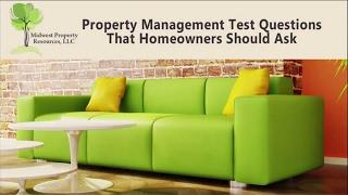 Property Management Test Questions that Lee’s Summit Homeowners Should Ask