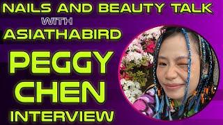 Nails and Beauty Talk with ASIATHABIRD | Nail Artist Peggy Chen Interview