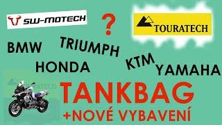 TANKBAG /2021  BMW, HONDA, KTM, TRIUMPH, YAMAHA..+ NOVÉ VYBAVENÍ. TOURATECH NEBO SW MOTECH ?