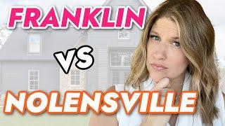 Franklin TN vs Nolensville TN (Williamson County Best Places to Live) Moving to Nashville Tennessee