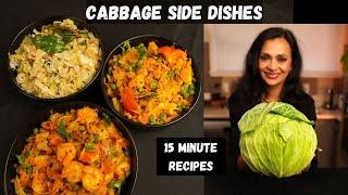 BEST CABBAGE RECIPES | 3 Cabbage Side Dishes | Aloo Gobi Cabbage Masala +