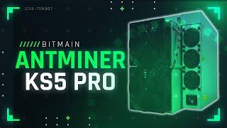 #BITMAIN ANTMINER KS5 Pro Review