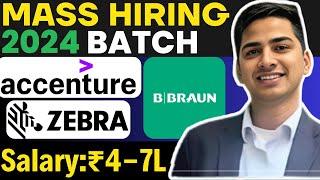 Mass Hiring Announced | Accenture , Zebra , B. Braun Latest Hiring | Off-Campus Drive 2024 BATCH