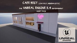 Cafe Rest (Low poly, Minimalistic) for Unreal Engine 5.4 Environment