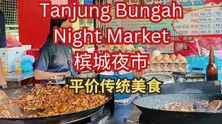 Malaysia Street Food - Penang Tanjung Bungah Night Market