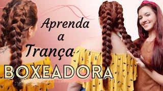 Aprenda TRANÇA BOXEADORA (Boxer braids) | Penteados passo a passo para iniciantes | Dicas de cabelo