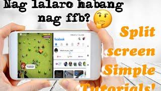 Split Screen Tutorials for android users | simple tutorials (Tagalog)