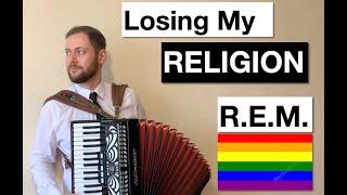 Losing My Religion - R.E.M. (Accordion Cover)