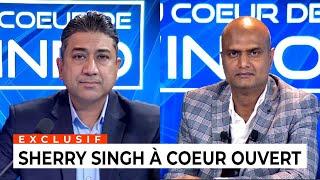 EXCLUSIF : Sherry Singh à cœur ouvert