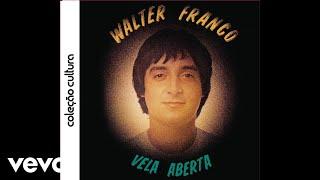 Walter Franco - Vela Aberta (Áudio Oficial)