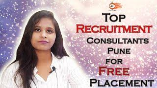 Recruitment Consultants In Pune | Jobs in Pune | Free Placement Agency In Pune