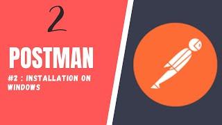 POSTMAN INSTALLATION ON WINDOWS | HOW TO INSTALL POSTMAN | RAHUL QA LABS [2020]