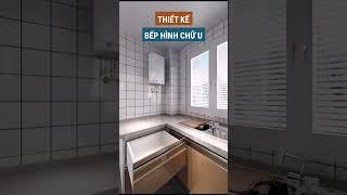 Thiết kế bếp chữ U