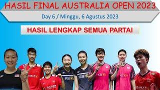 Hasil Final Australia Open 2023 Hari Ini │ DAY 6 │ Hasil Lengkap Semua Partai │