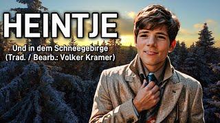 Heintje • Und in dem Schneegebirge (1972-2012)