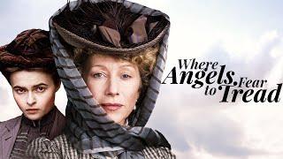 Where Angels Fear to Tread | HELENA BONHAM CARTER | HELEN MIRREN | Period Drama |  Empress Movies