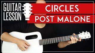 Circles Guitar Tutorial   Post Malone Guitar Lesson |Chords + TAB|