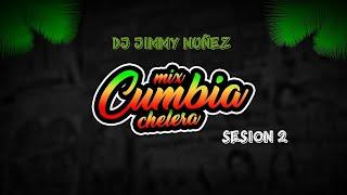 MIX CUMBIA CHELERA  SESION 2 ( LUCHO PAZ , ARMONÍA 10 , CARIBEÑOS,  AZUCENA CALVAY, ETC.) DJ JIMMY