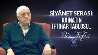 Bir Nefes (61) - Siyânet Serası; Kâinatın İftihar Tablosu..